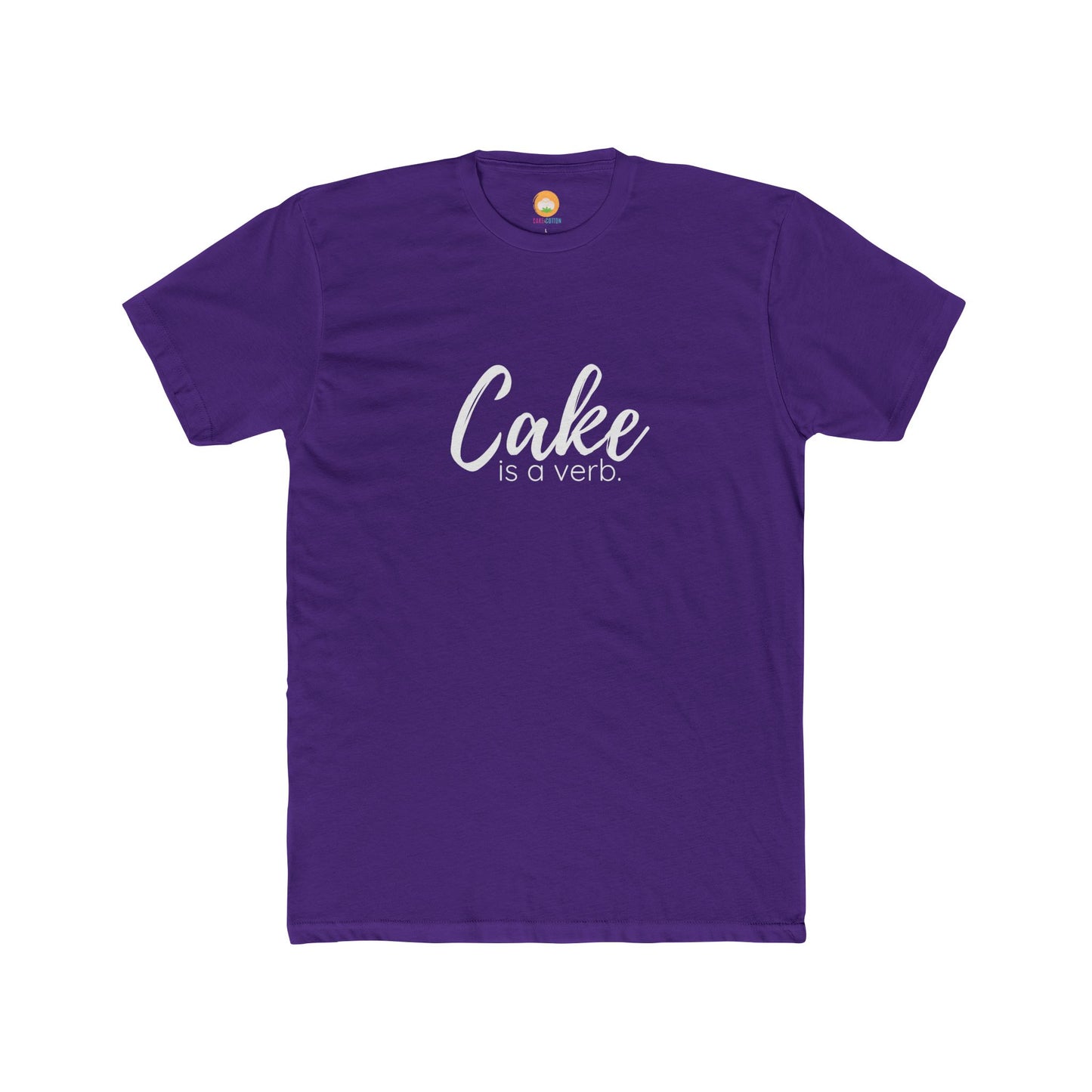Cake Is A Verb T-Shirt
