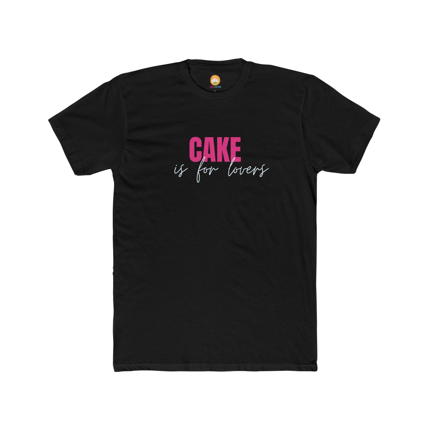 Cake is for Lovers T-Shirt