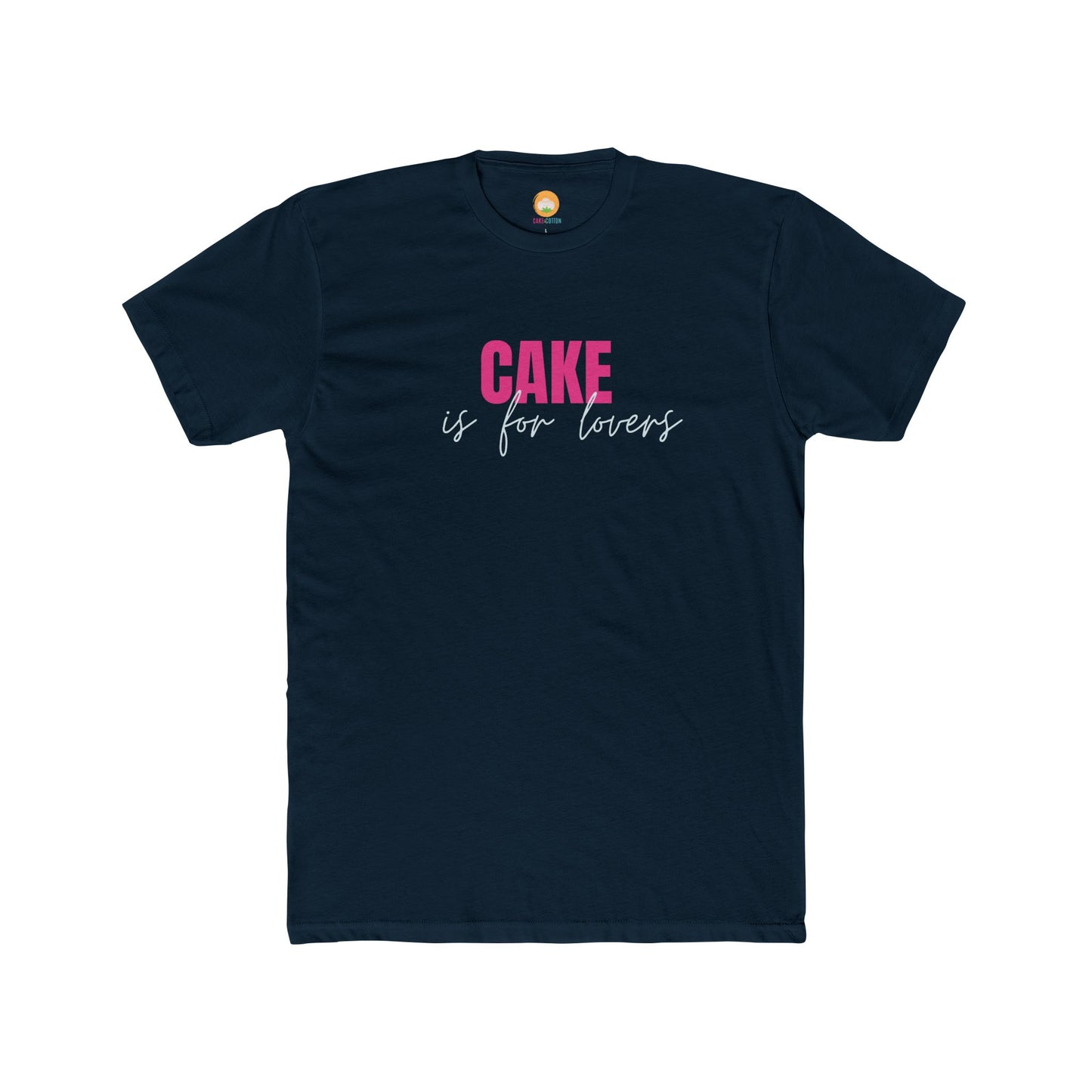 Cake is for Lovers T-Shirt