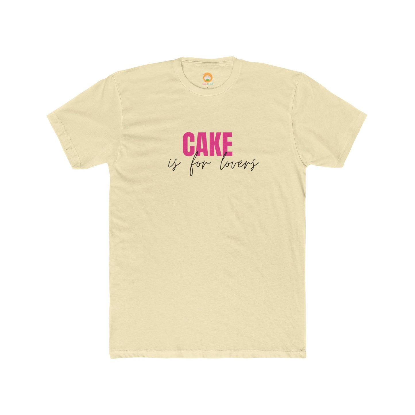 Cake is for Lovers T-Shirt