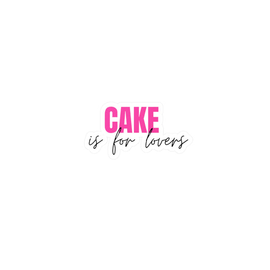 Cake Is For Lovers Sticker