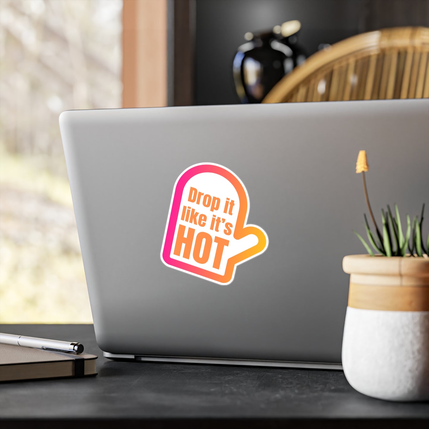 Drop it like it's hot sticker