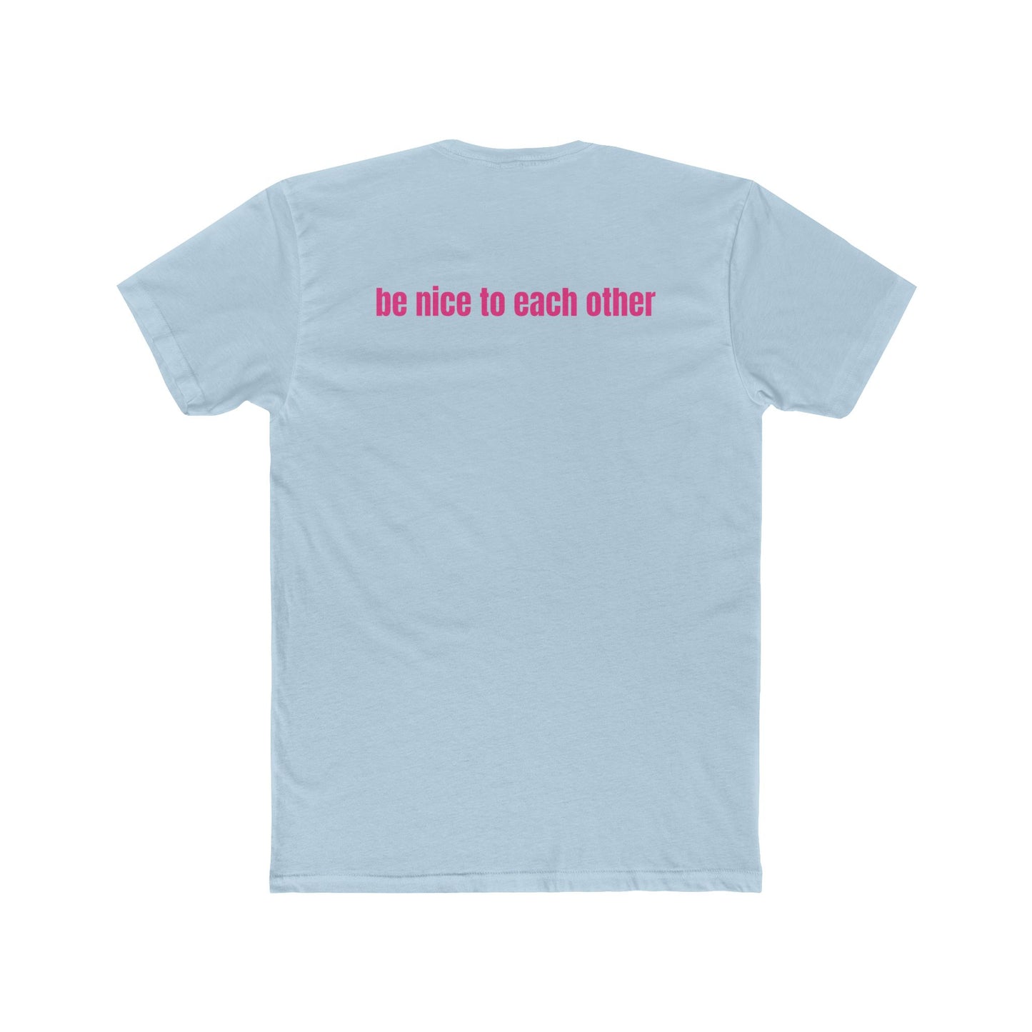 CHL Bakery - Be Nice Shirts