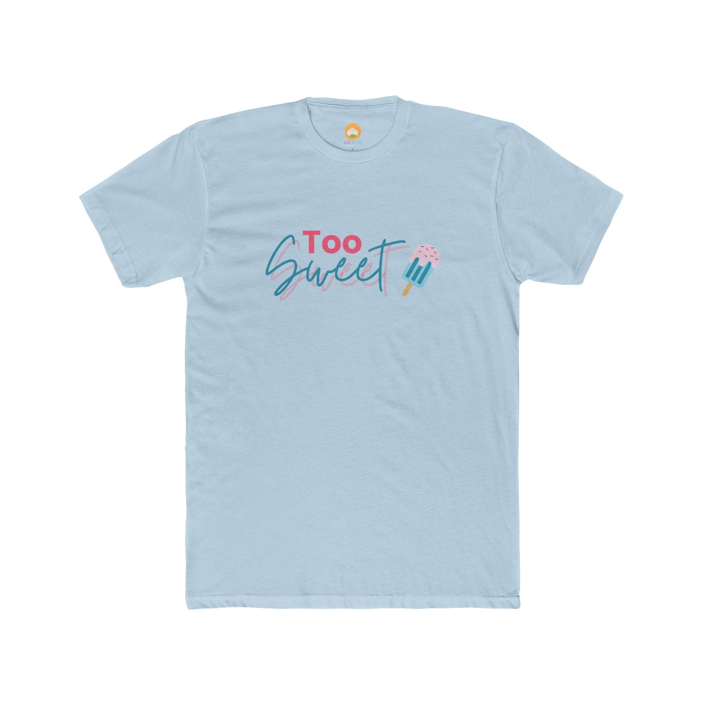 Too Sweet T-shirt